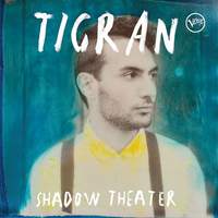 Tigran: Shadow Theater