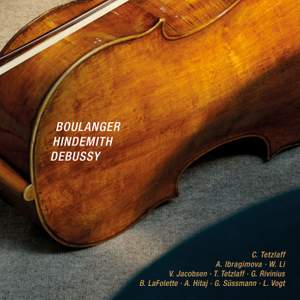Boulanger, Hindemith & Debussy: Chamber Works