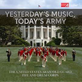 Yesterday's Music, Today's Army