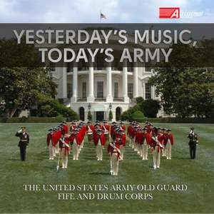 Yesterday's Music, Today's Army