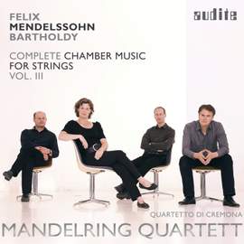 Mendelssohn: Complete Chamber Music for Strings 3