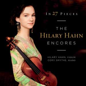 In 27 Pieces: The Hilary Hahn Encores Product Image