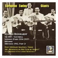 European Swing Giants, Vol.9: Django Reinhardt, Vol. 2,The HMV / Electrola Sessions (Recorded 1936-1937 in Paris) and Django in Brussels (The RhythmeSessions Part 2, Recorded 1942)