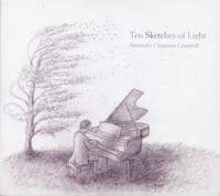 Campbell, A: Ten Sketches of Light (for solo piano)