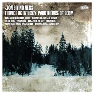Jon Oivind Ness: Fierce Kentucky Mothers of Doom