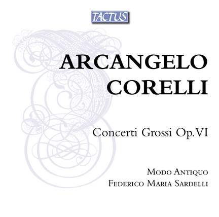 Corelli: Concerti grossi, Op. 6