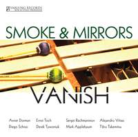 Smoke & Mirrors: Vanish