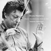 Bruno Maderna: Music in Two Dimensions