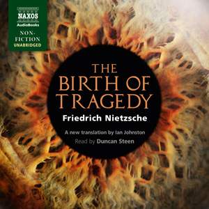 Nietzsche: The Birth of Tragedy (unabridged)
