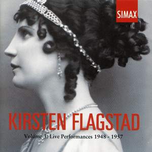 Kirsten Flagstad Volume 3: Live Performances 1948-1957 Product Image