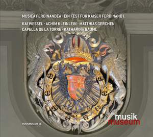 Musica Ferdinandea - Ein Fest für Kaiser Ferdinand