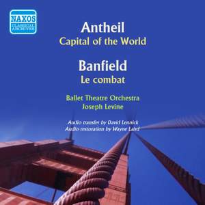 Antheil: Capital of the World & Banfield: The Combat