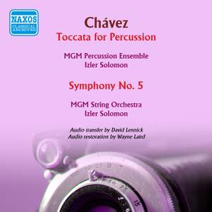 Chávez: Toccata for Percussion & Symphony No. 5