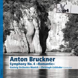Bruckner: Symphony No. 4 in Eb Major 'Romantic'