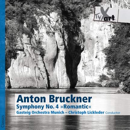 Bruckner: Symphony No. 4 in Eb Major 'Romantic'