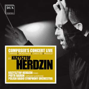 Krzysztof Herdzin: Composer's Concert Live