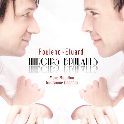 Poulenc: Miroirs brûlants