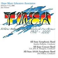 2000 Texas Music Educators Association (TMEA): All-State 5A Symphonic Band, All-State 5A Concert Band & All-State 4A Symphonic Band
