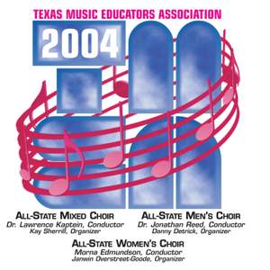 2004 Texas Music Educators Association (TMEA): All-State Mixed Chorus, All-State Men's Chorus & All-State Women's Chorus Product Image