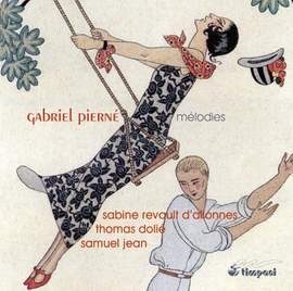 Pierné: Mélodies