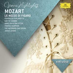 Mozart: Le nozze di Figaro, K492 (highlights)