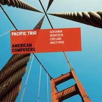 American Composers: Pacific Trio