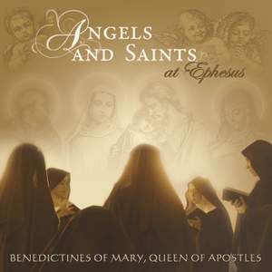 Angels and Saints at Ephesus