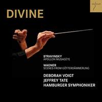 Divine: Wagner: Scenes from Gotterdammerung & Stravinsky: Apollon Musagete