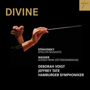 Divine: Wagner: Scenes from Gotterdammerung & Stravinsky: Apollon Musagete