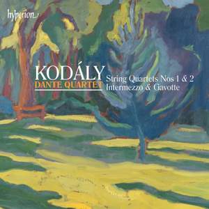 Kodály: String Quartets Nos. 1 & 2, Intermezzo & Gavotte