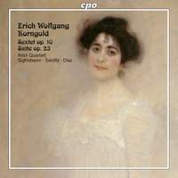 Korngold: Sextet & Suite, Op. 23