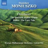 Stanisław Moniuszko: Overtures Volume 1