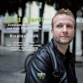 Liszt - Verdi: Complete Paraphrases and Free Transcriptions