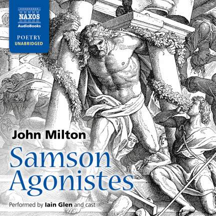 John Milton: Samson Agonistes (unabridged)