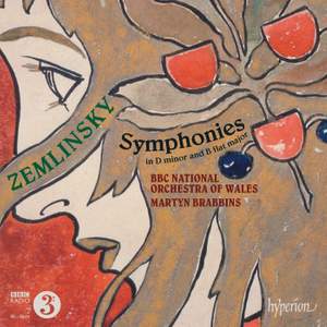 Zemlinsky: Symphonies in D minor & B flat major