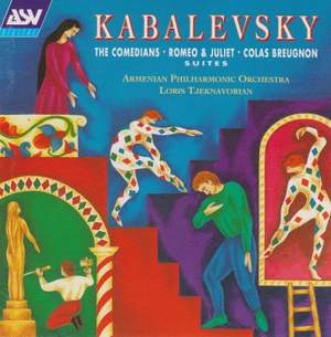 Kabalevsky: Suites from Romeo and Juliet, The Comedians & Colas Breugnon