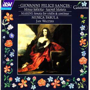 Sances: Missa Solicita & Sacred Motets