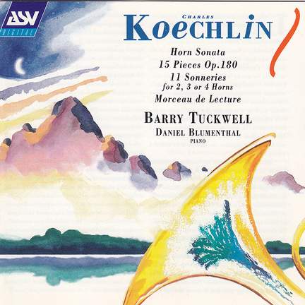 Koechlin: Works for Horn