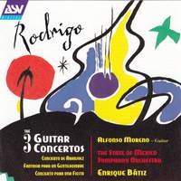 Rodrigo: The 3 Guitar Concertos