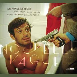 Nouvelle Vague (feat. John Taylor, Emile Parisien, Fabrice Moreau & Jeanne Added)