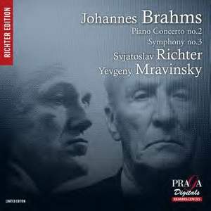 Brahms: Piano Concerto No. 2 & Symphony No. 3