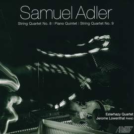 Adler: String Quartets Nos. 8 and 9 & Piano Quintet