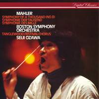 Mahler: Symphony No. 8 in E flat major 'Symphony of a Thousand'