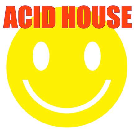 Acid House