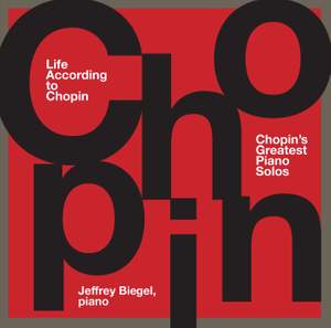 Life According to Chopin - Chopin's Greatest Piano Solos