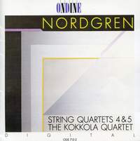 Nordgren: String Quartets Nos. 4 & 5
