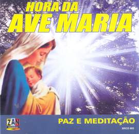 Hora da Ave Maria - Paz e Meditação