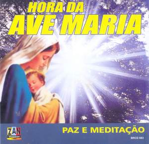 Hora da Ave Maria - Paz e Meditação