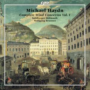 Michael Haydn: Complete Wind Concertos Vol. 1