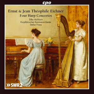 Ernst Eichner: Four Harp Concertos